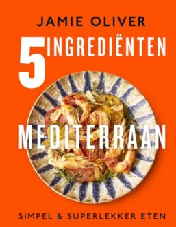 Boekcover van Jamie Oliver over mediterrane recepten met vijf ingrediënten.